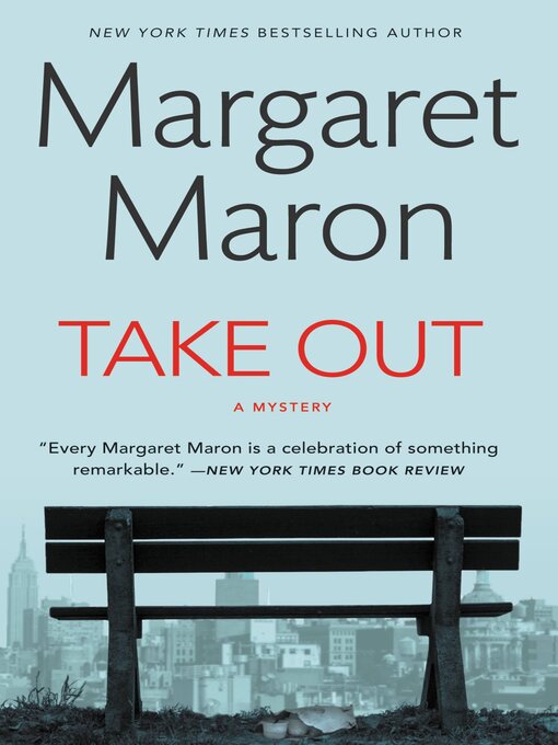 Title details for Take Out by Margaret Maron - Available